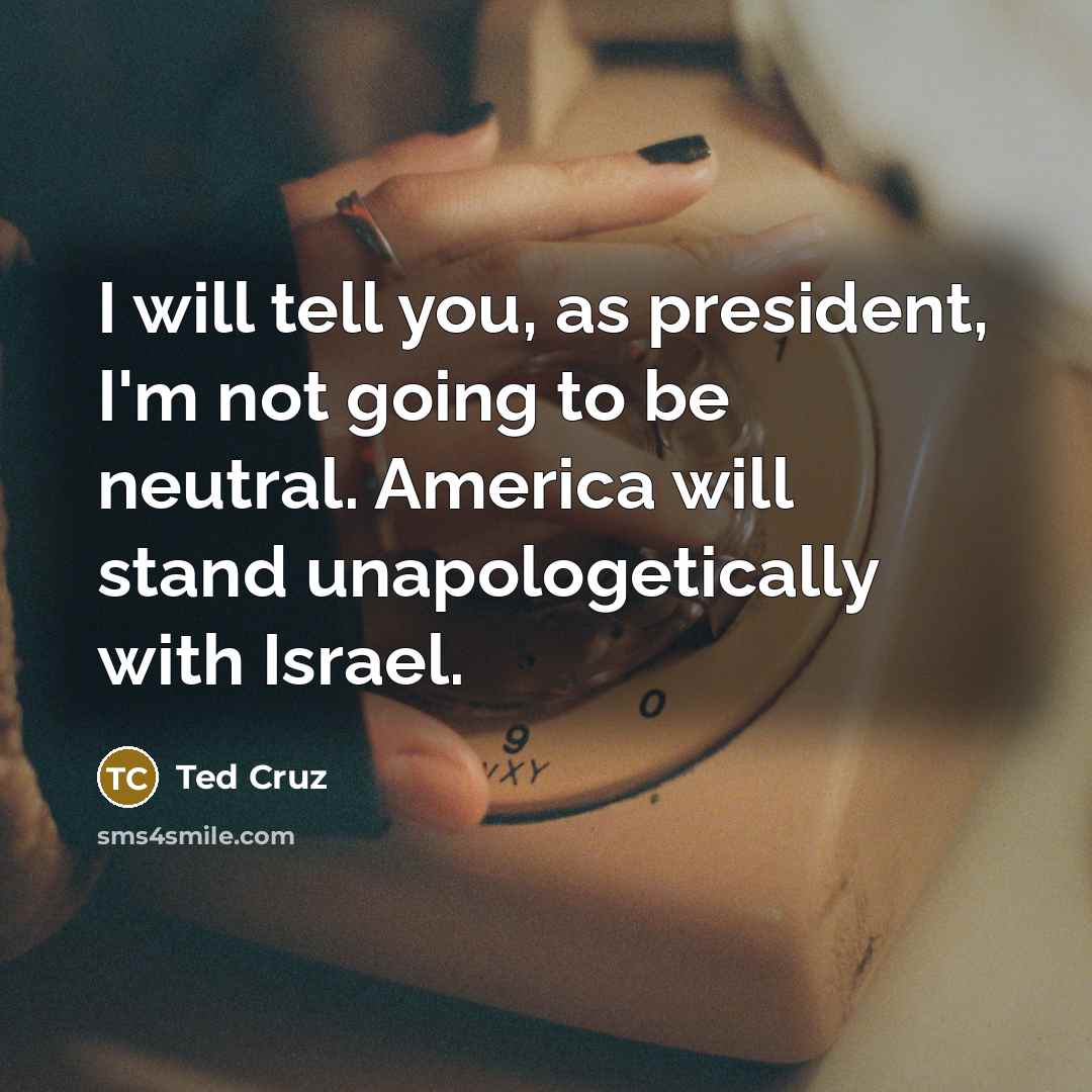 “I will tell you, as president, I'm not going to…” quote by Ted Cruz