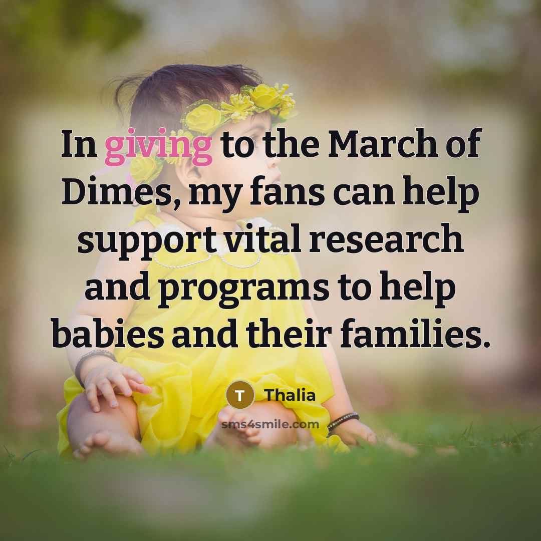 “In giving to the March of Dimes, my fans can…” quote by Thalia