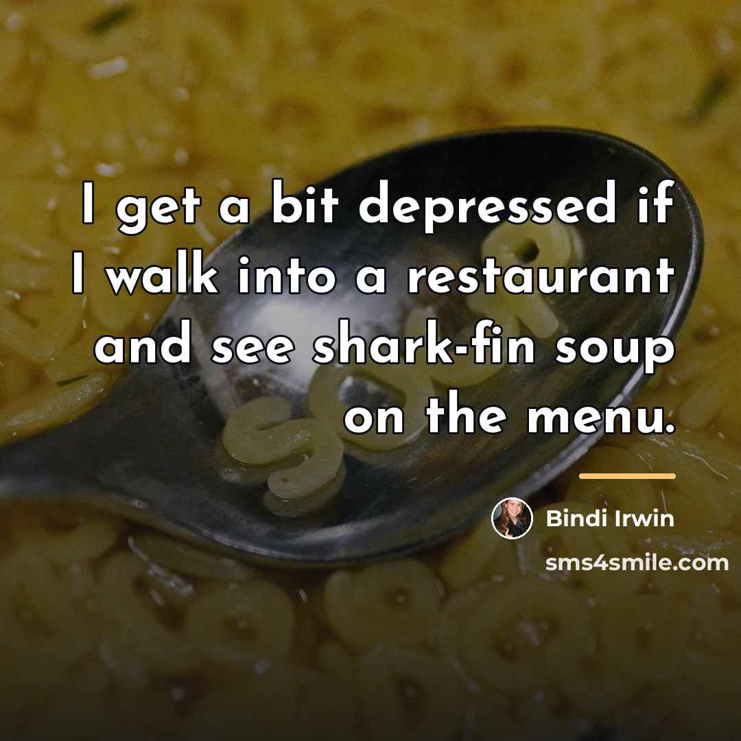 “I get a bit depressed if I walk into a…” quote by Bindi Irwin