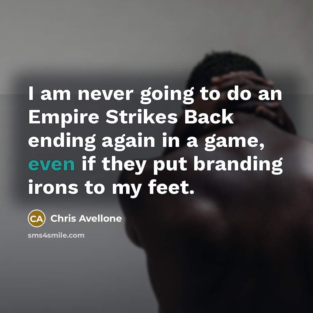“I am never going to do an Empire Strikes Back…” quote by Chris Avellone