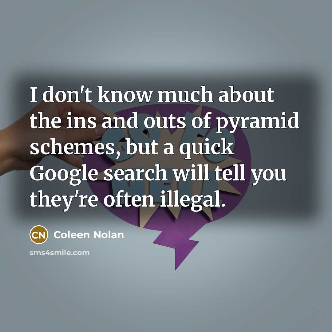 “I don't know much about the ins and outs of…” quote by Coleen Nolan