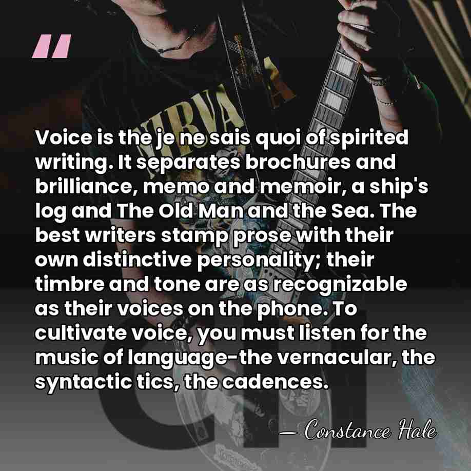 Voice is the je ne sais quoi of spirited writing. It separates&hellip; - Constance Hale
