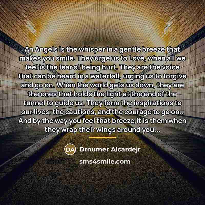 “An Angels is the whisper in a gentle breeze that…” quote by Drnumer Alcardejr