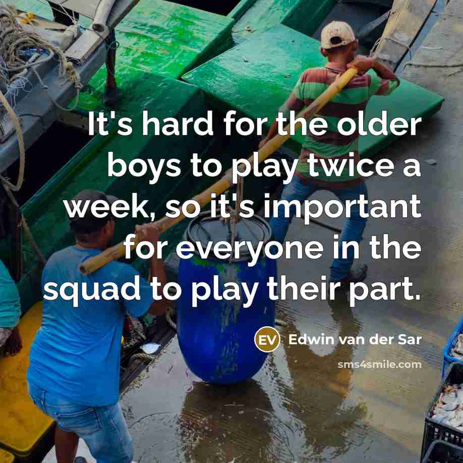 “It's hard for the older boys to play twice a…” quote by Edwin van der Sar