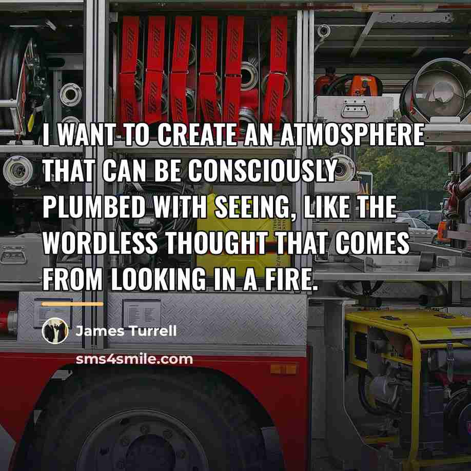 “I want to create an atmosphere that can be consciously…” quote by James Turrell