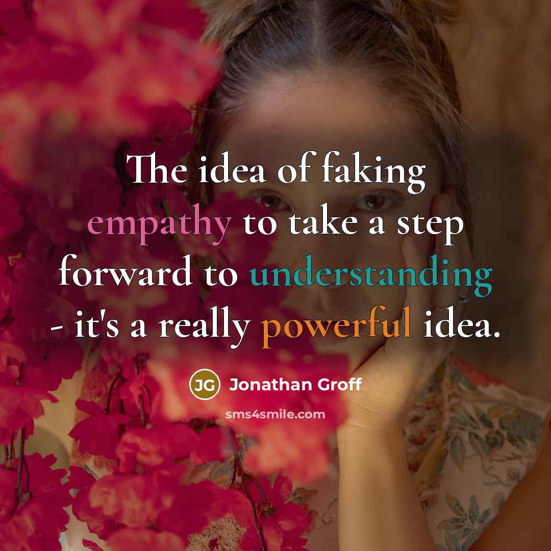 “The idea of faking empathy to take a step forward…” quote by Jonathan Groff
