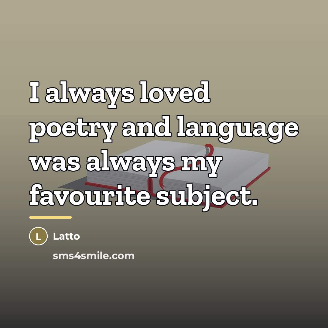“I always loved poetry and language was always my favourite…” quote by Latto