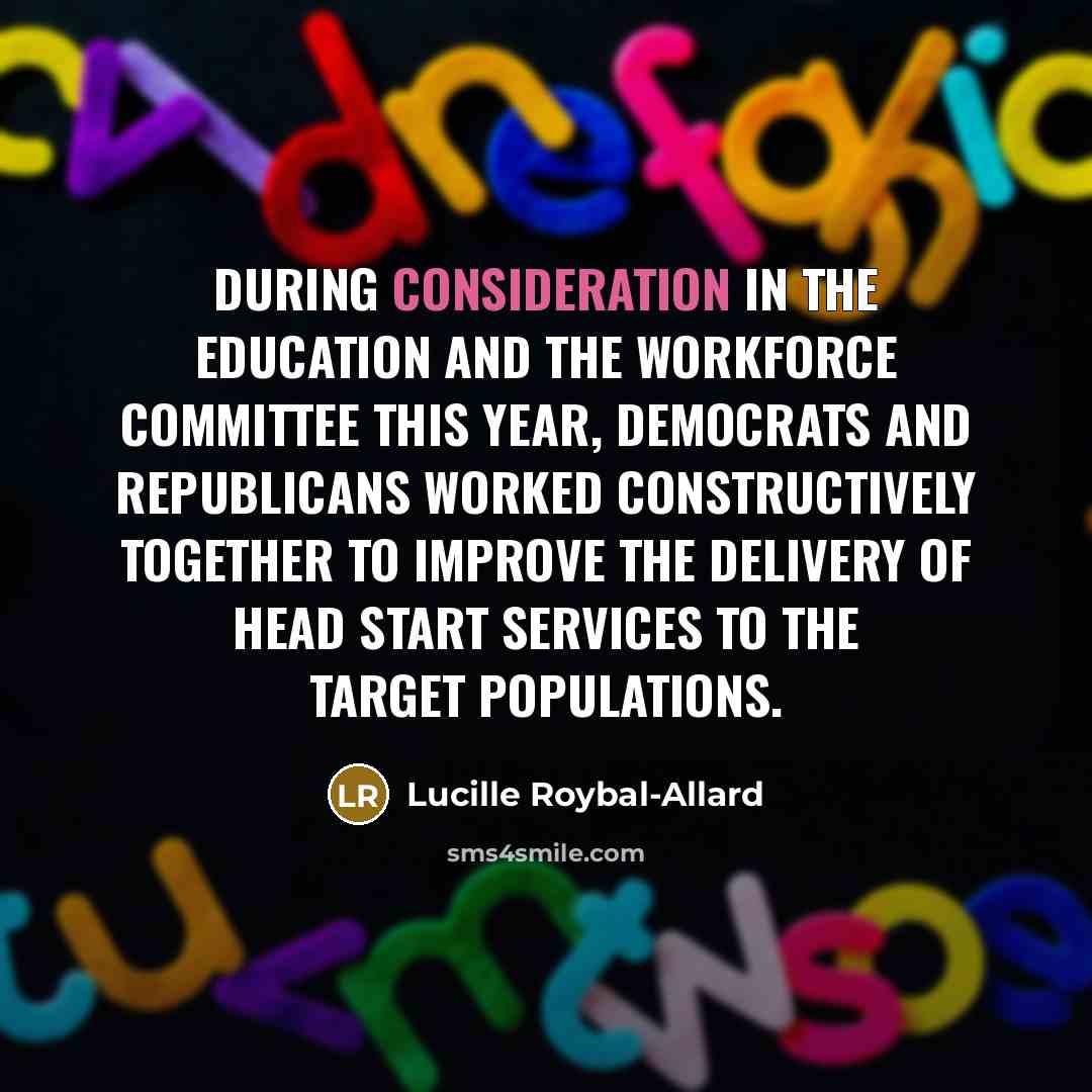 “During consideration in the Education and the Workforce Committee this…” quote by Lucille Roybal-Allard