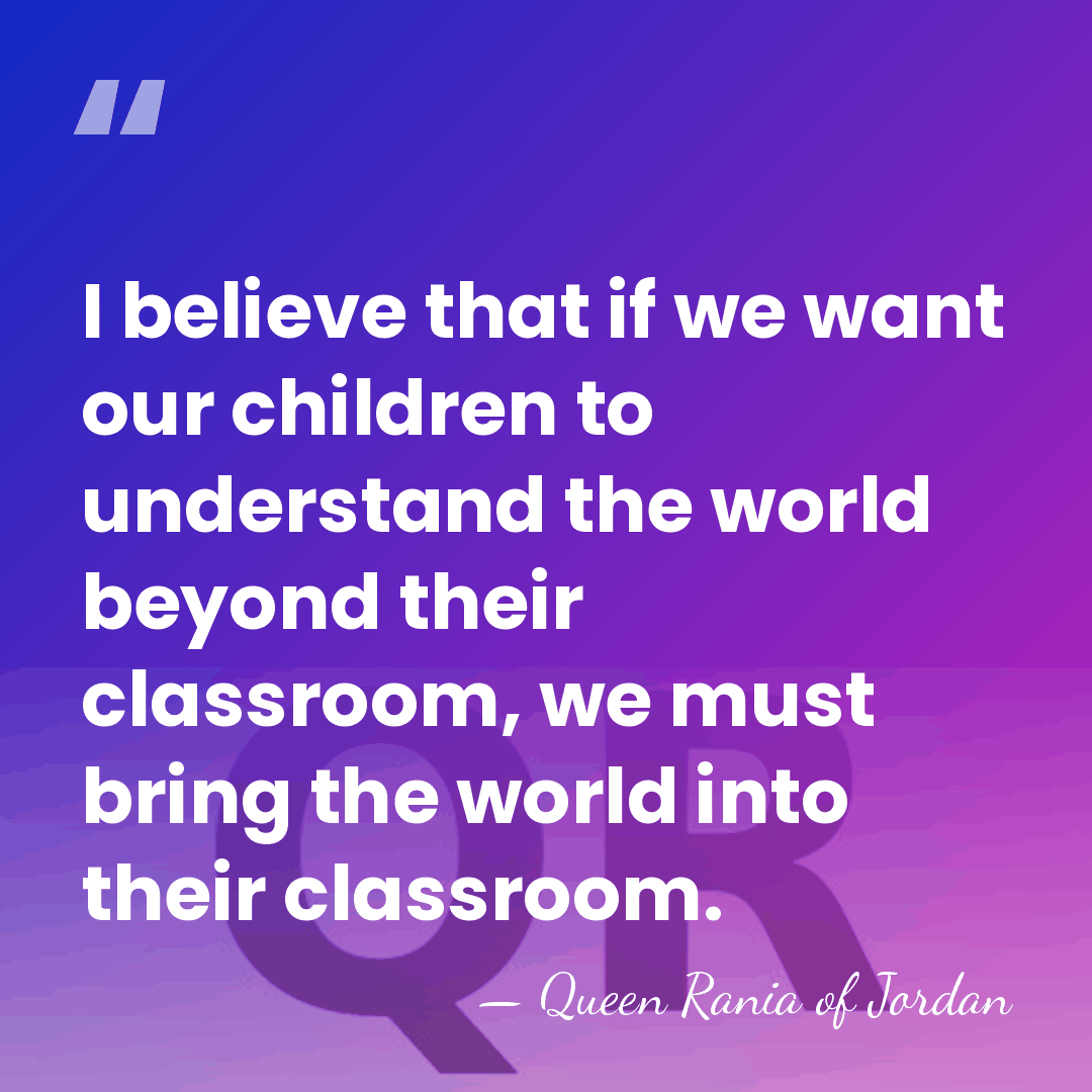 I believe that if we want our children to understand the world&hellip; - Queen Rania of Jordan