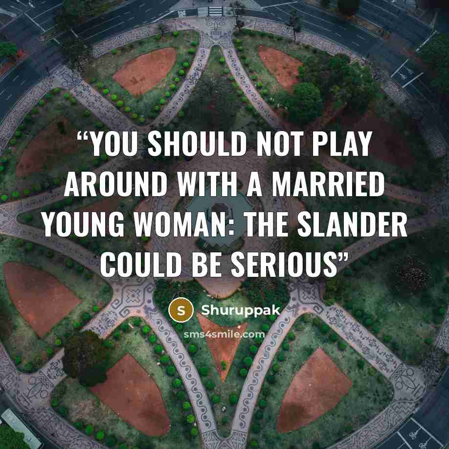 “You should not play around with a married young woman: the slander could be serious” quote by Shuruppak