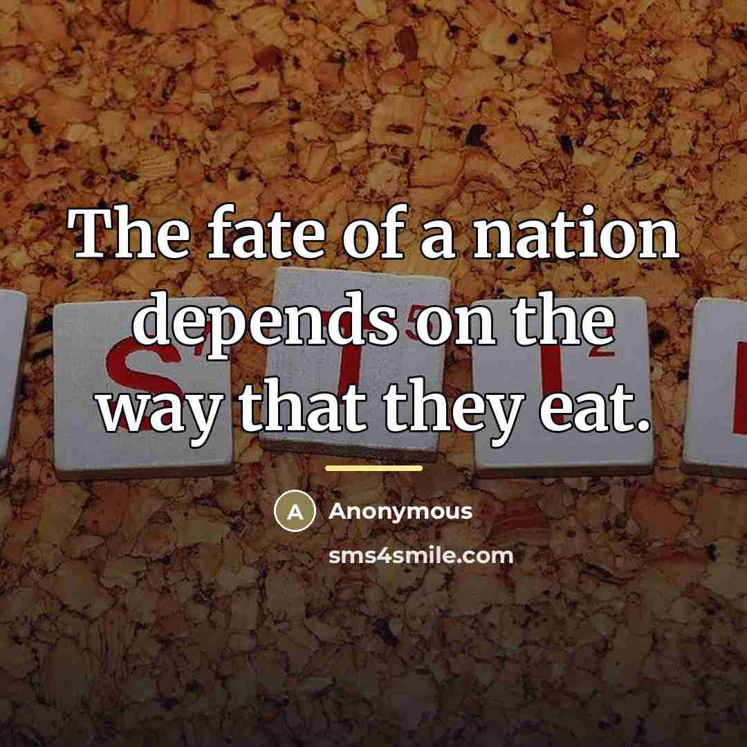 “The fate of a nation depends on the way that…” quote by Anonymous