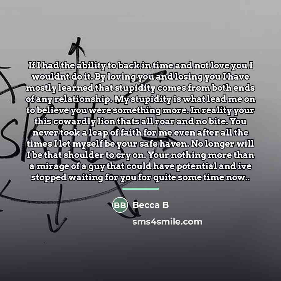 “If I had the ability to back in time and…” quote by Becca B