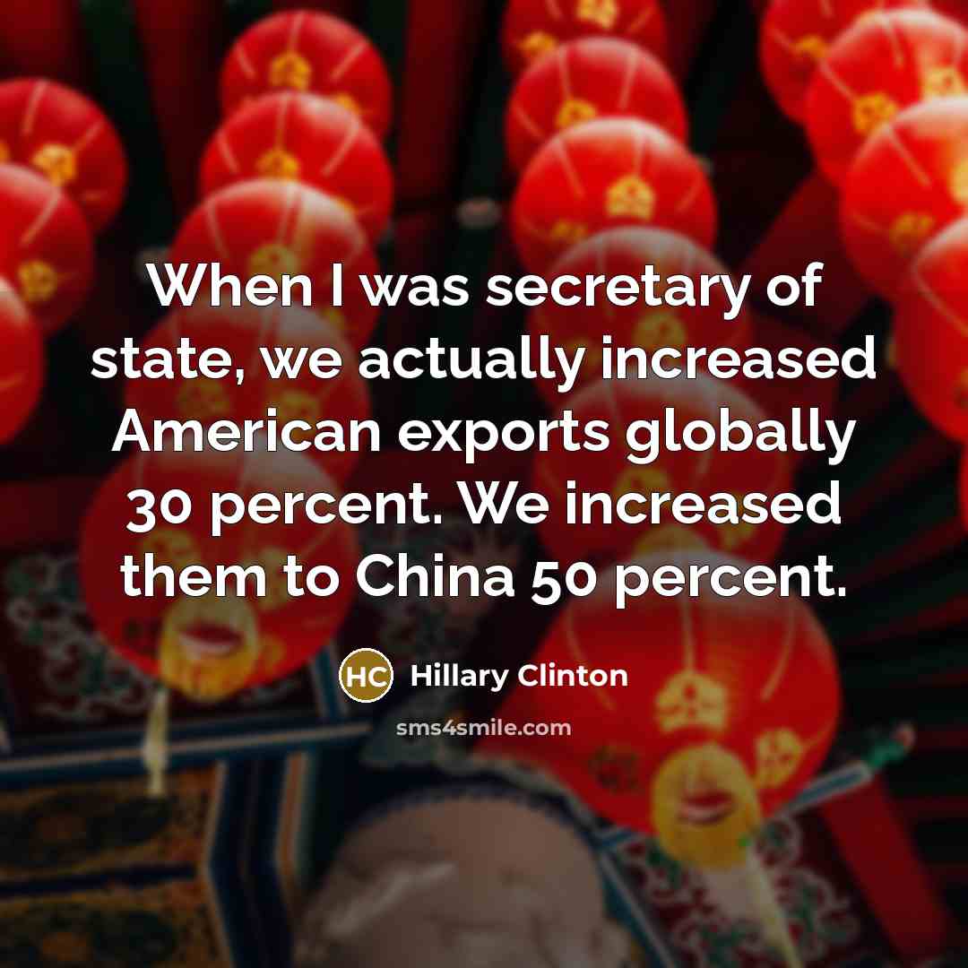 “When I was secretary of state, we actually increased American…” quote by Hillary Clinton
