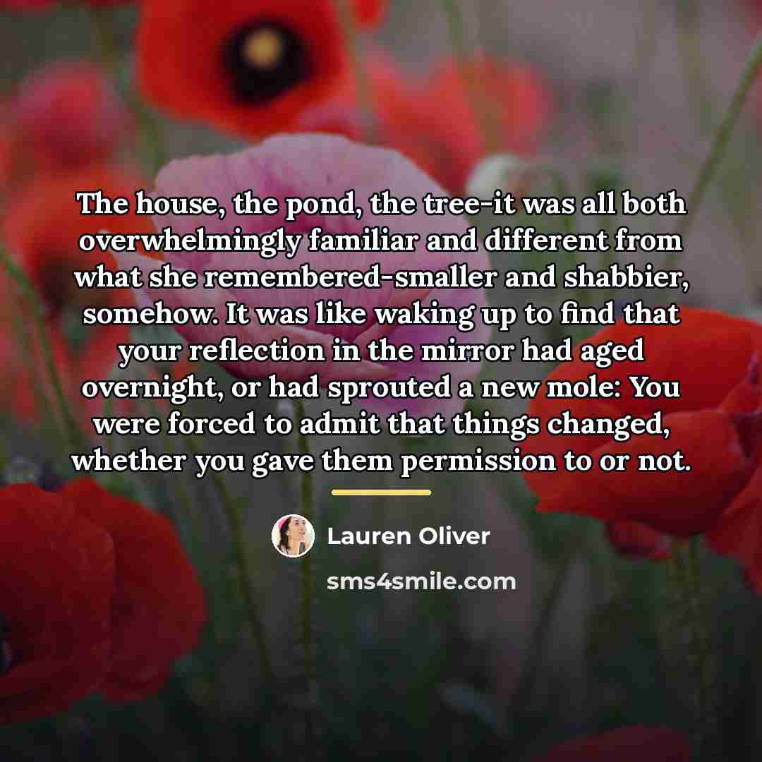 “The house, the pond, the tree-it was all both overwhelmingly…” quote by Lauren Oliver