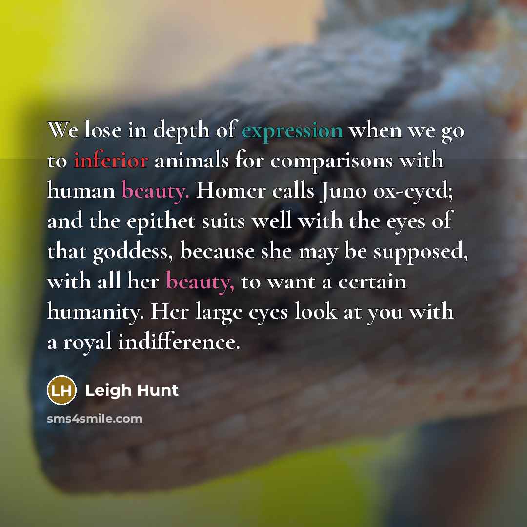 “We lose in depth of expression when we go to…” quote by Leigh Hunt