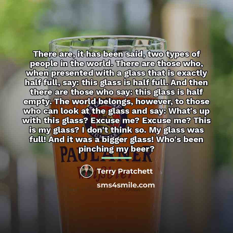 “There are, it has been said, two types of people…” quote by Terry Pratchett