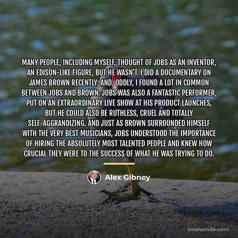 “Many people, including myself, thought of Jobs as an inventor,…” quote by Alex Gibney