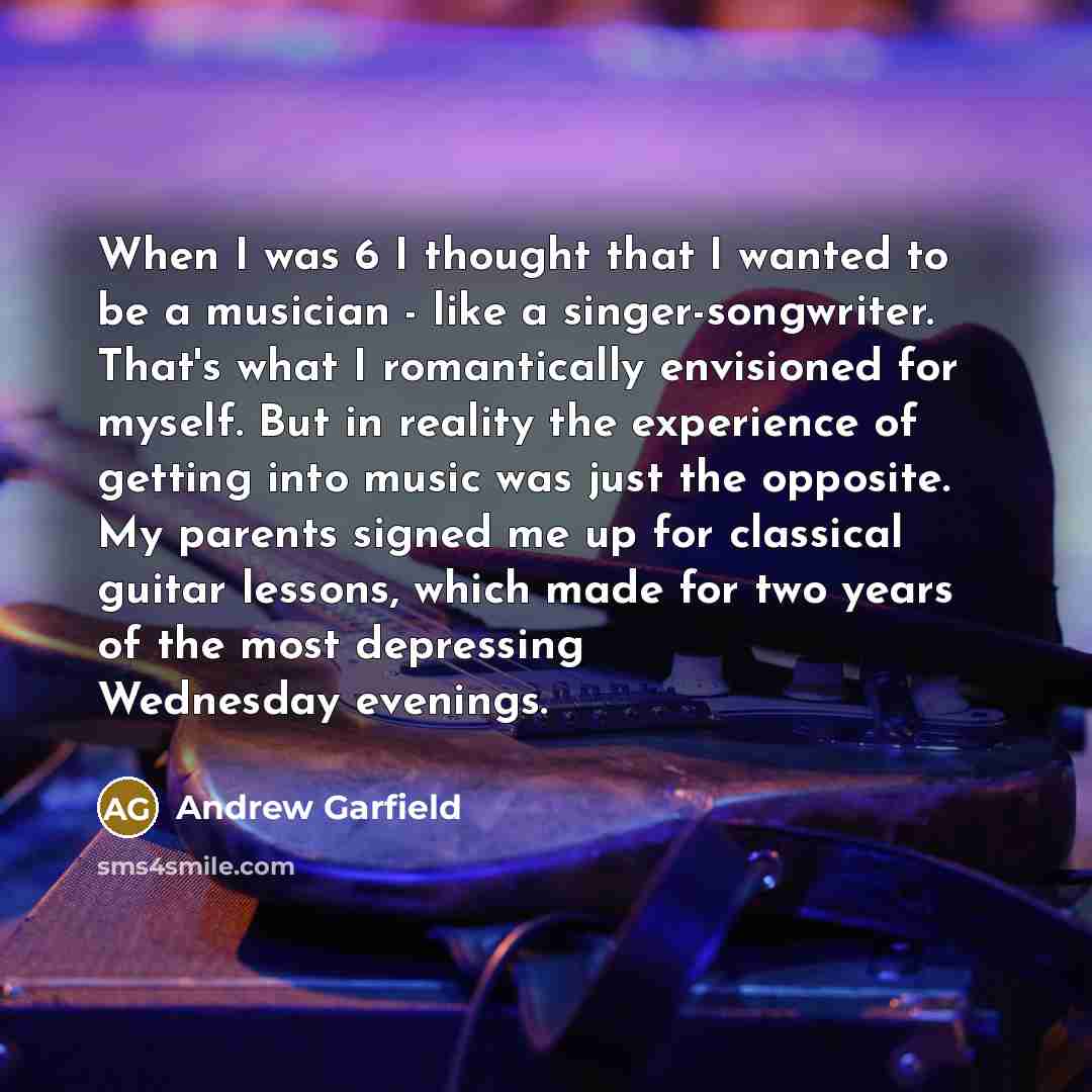 “When I was 6 I thought that I wanted to…” quote by Andrew Garfield