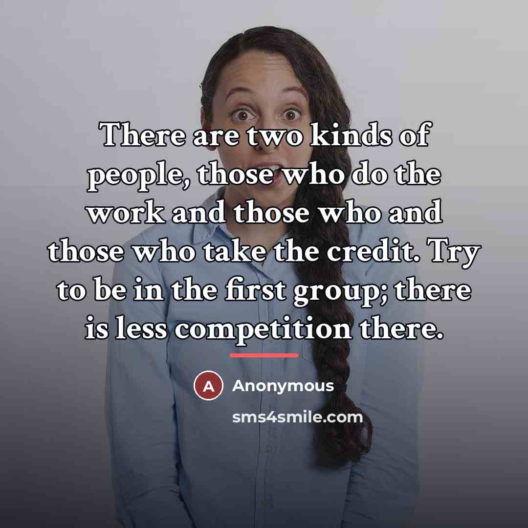 “There are two kinds of people, those who do the…” quote by Anonymous