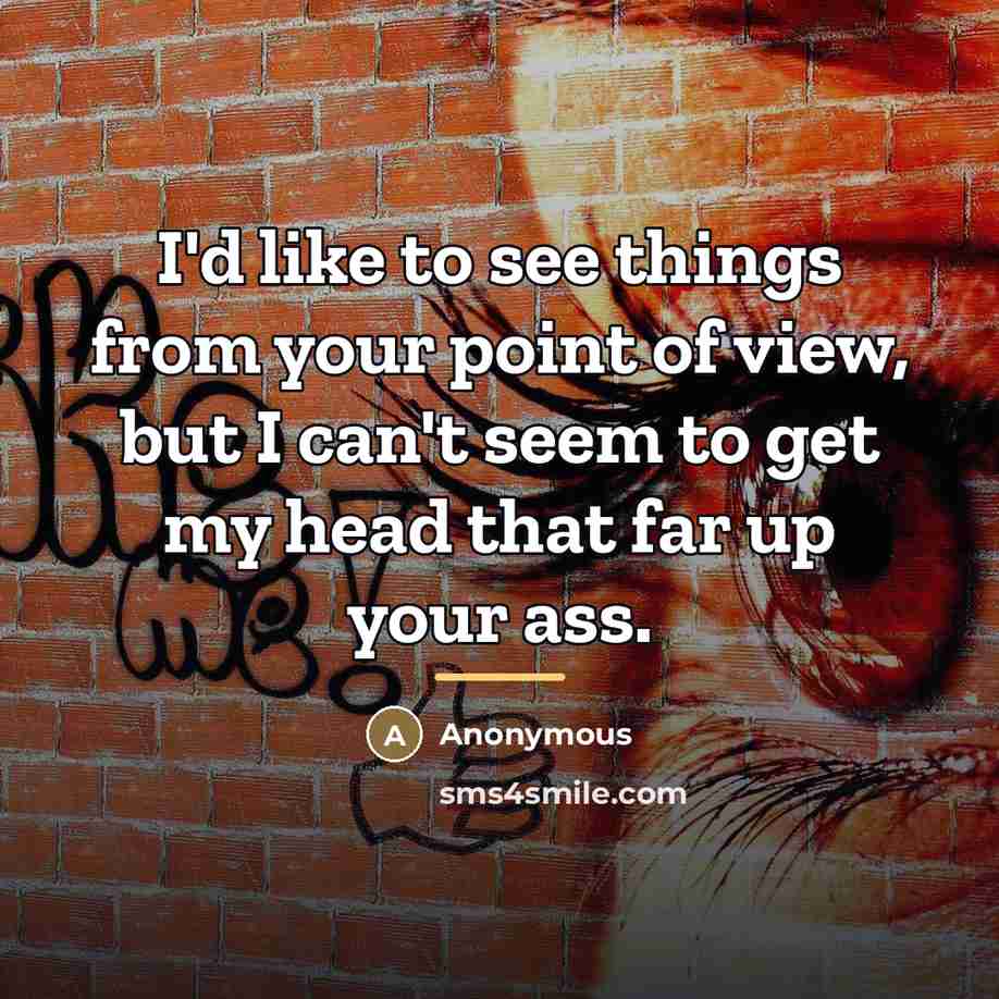 “I'd like to see things from your point of view,…” quote by Anonymous