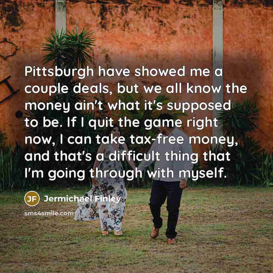 “Pittsburgh have showed me a couple deals, but we all…” quote by Jermichael Finley