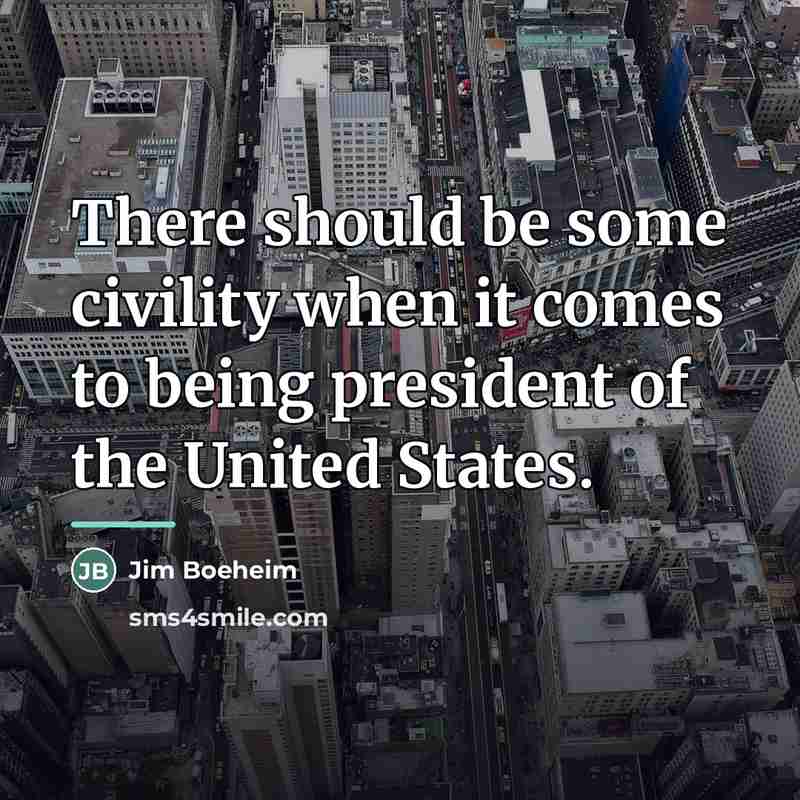 “There should be some civility when it comes to being…” quote by Jim Boeheim
