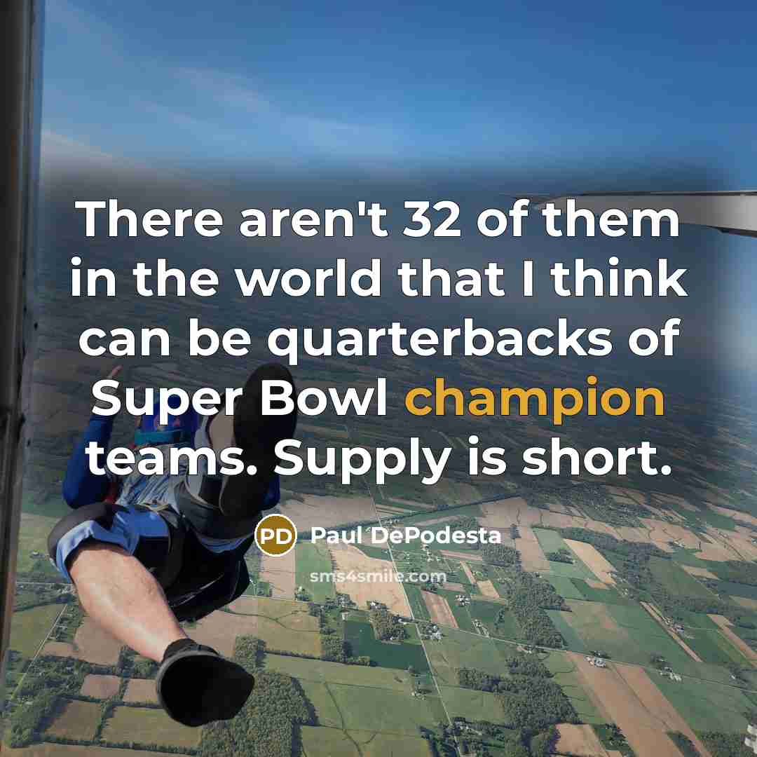 “There aren't 32 of them in the world that I…” quote by Paul DePodesta