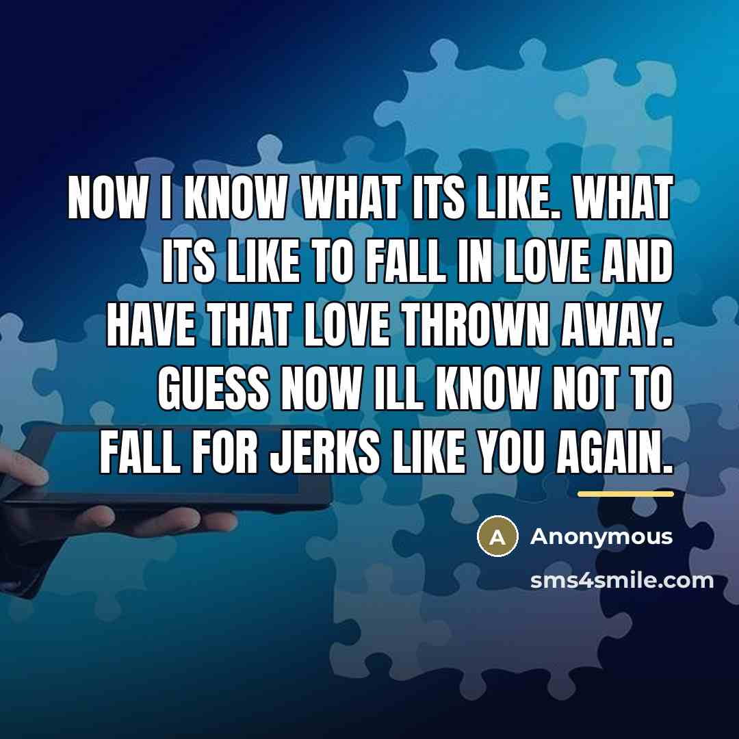 “Now I know what its like. What its like to…” quote by Anonymous