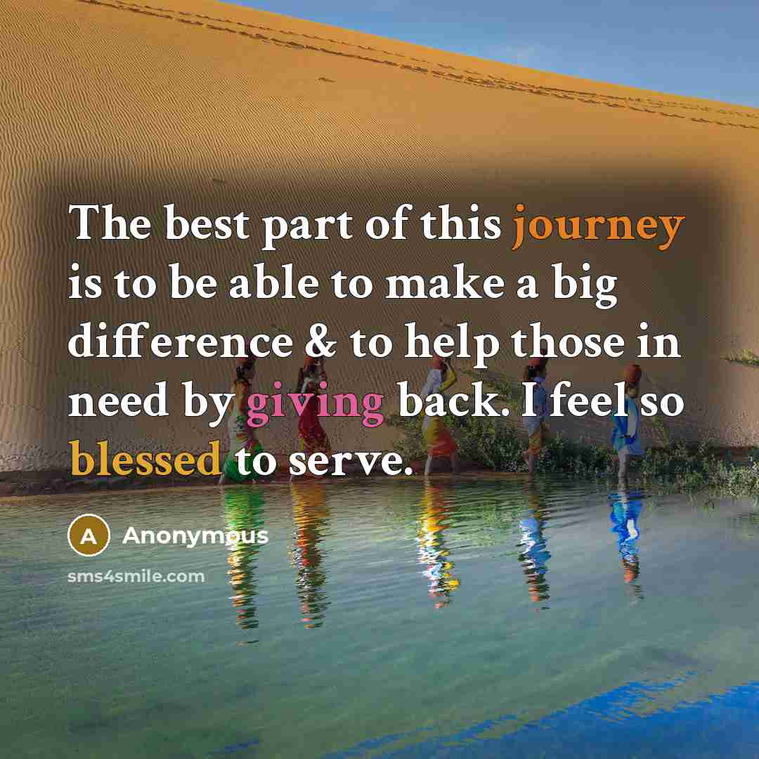 “The best part of this journey is to be able…” quote by Anonymous