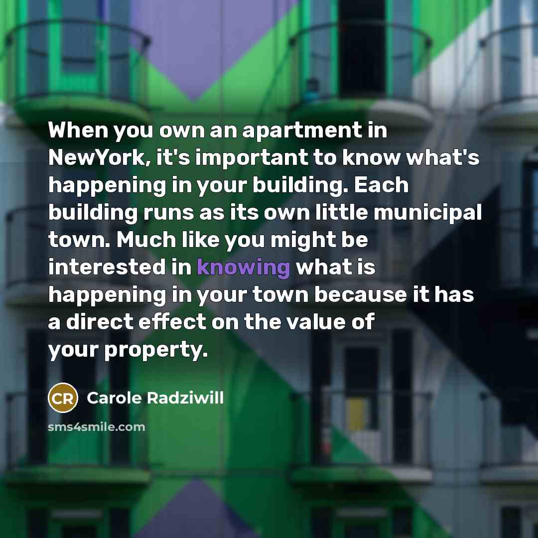 “When you own an apartment in NewYork, it's important to…” quote by Carole Radziwill