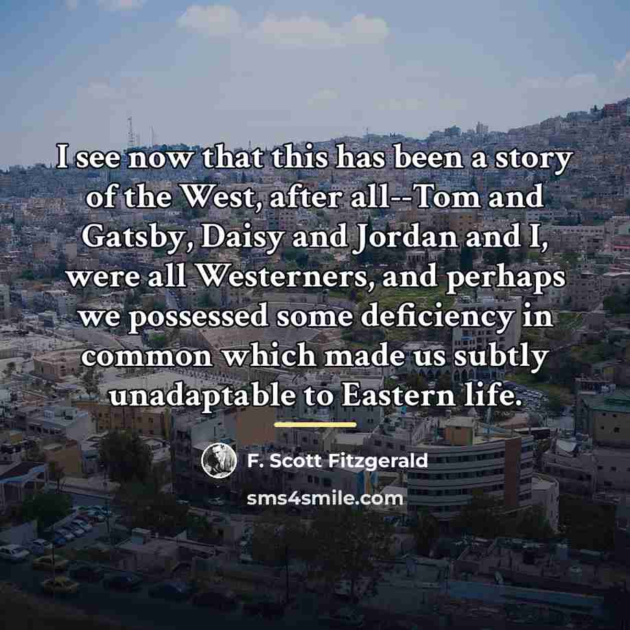 “I see now that this has been a story of…” quote by F. Scott Fitzgerald