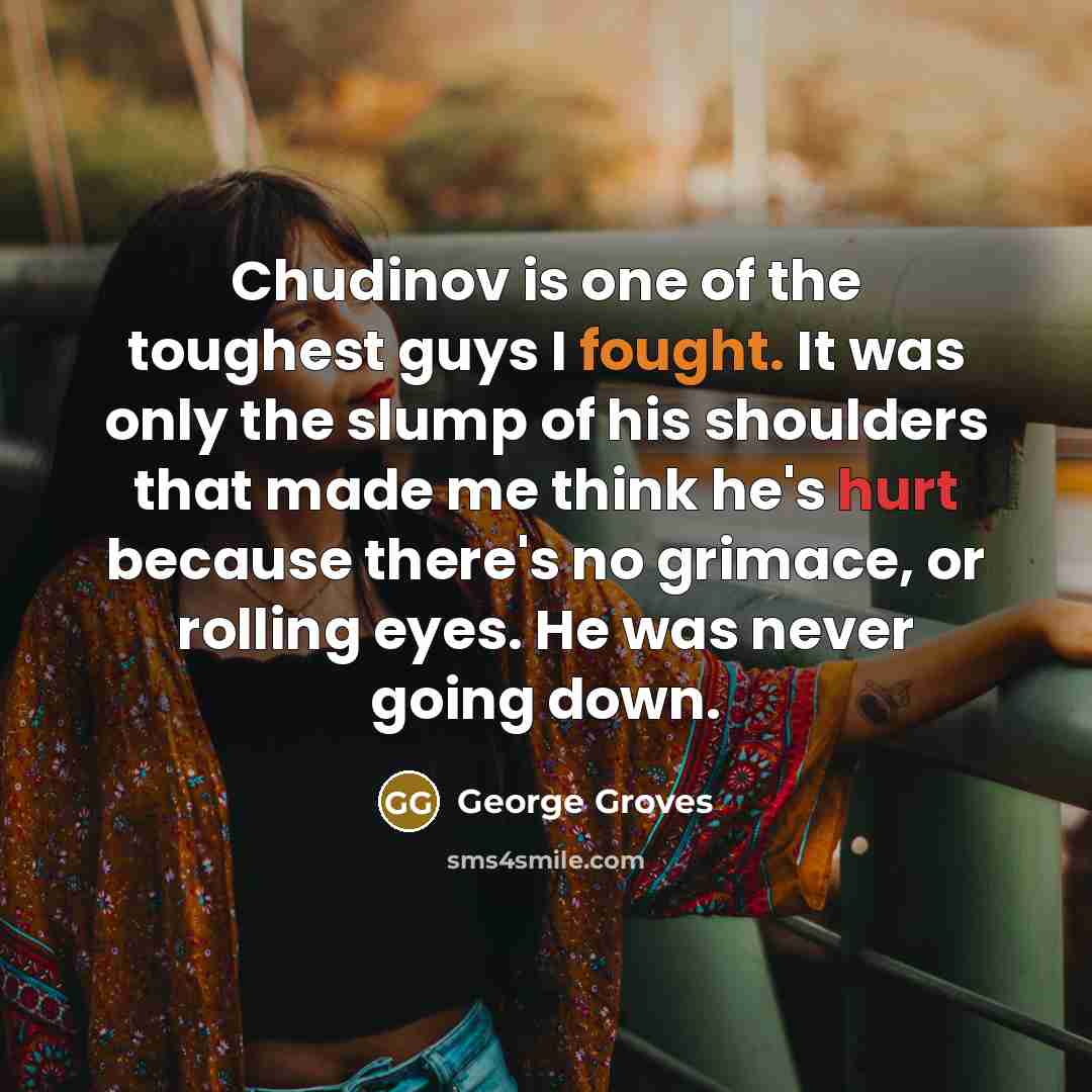 “Chudinov is one of the toughest guys I fought. It…” quote by George Groves