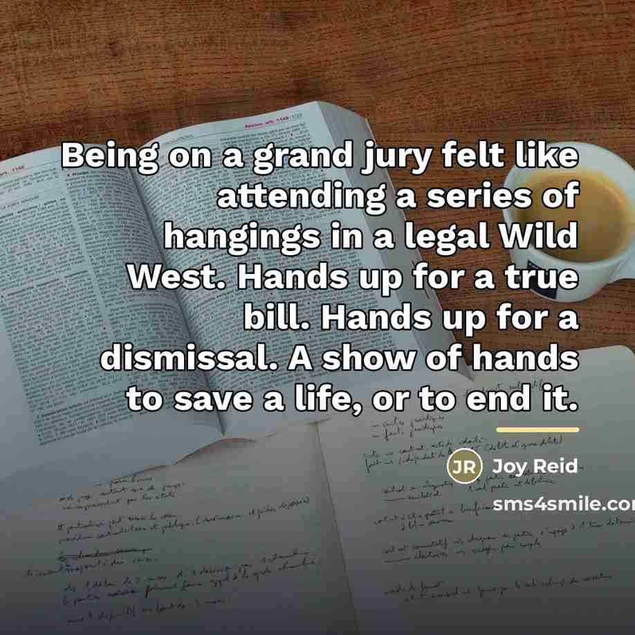 “Being on a grand jury felt like attending a series…” quote by Joy Reid