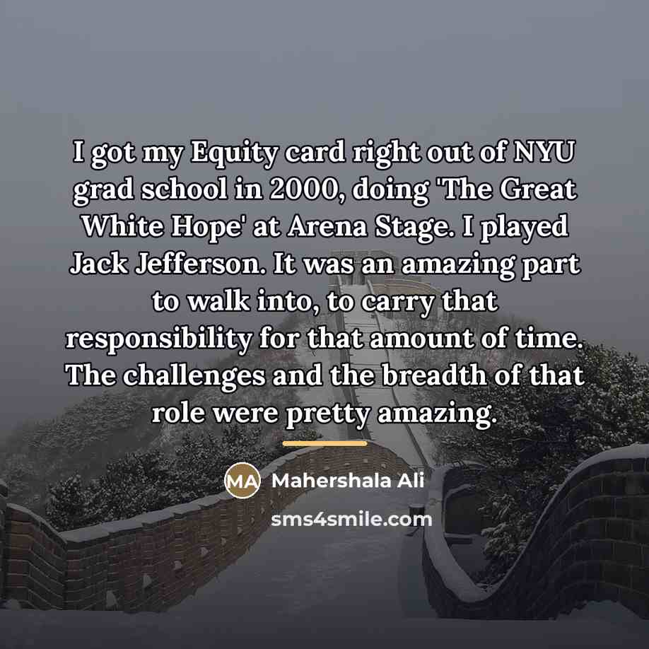 “I got my Equity card right out of NYU grad…” quote by Mahershala Ali