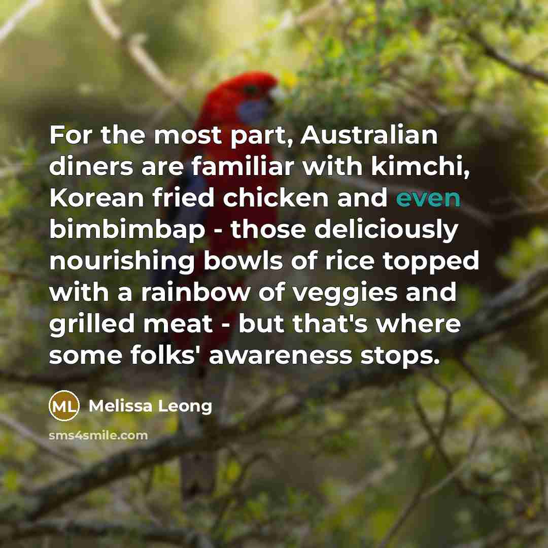 “For the most part, Australian diners are familiar with kimchi,…” quote by Melissa Leong