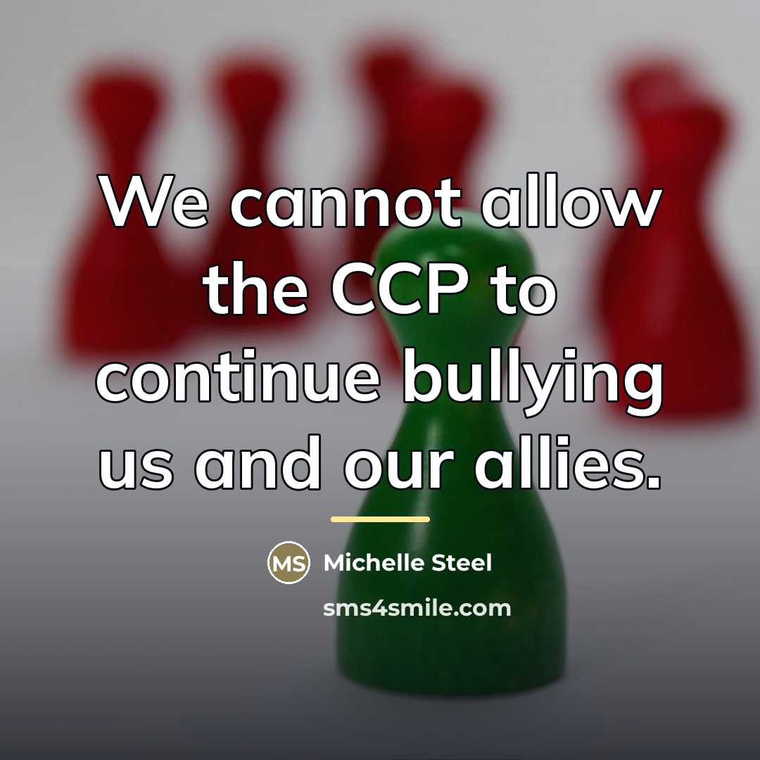 “We cannot allow the CCP to continue bullying us and…” quote by Michelle Steel