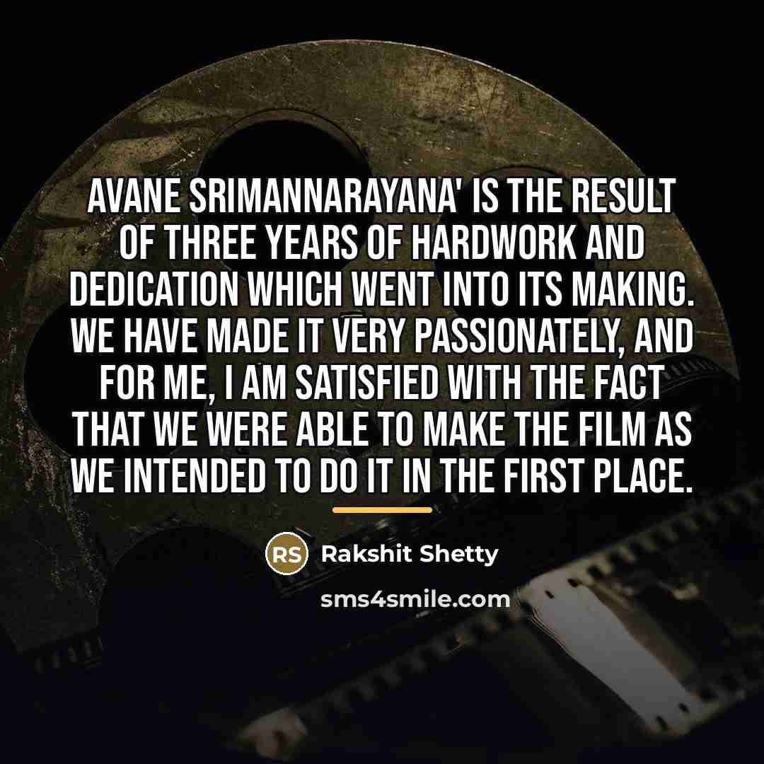 “Avane Srimannarayana' is the result of three years of hardwork…” quote by Rakshit Shetty