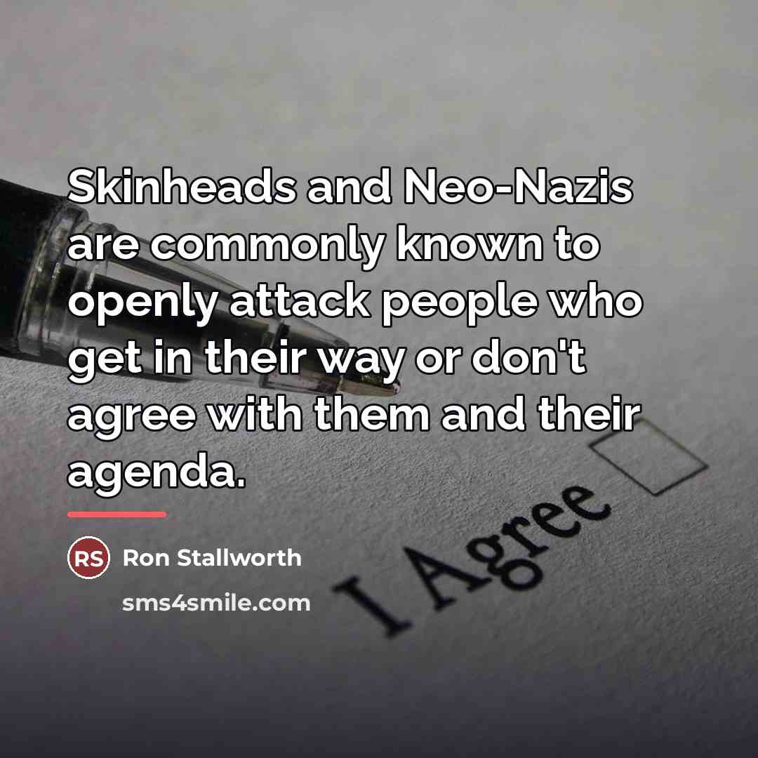 “Skinheads and Neo-Nazis are commonly known to openly attack people…” quote by Ron Stallworth