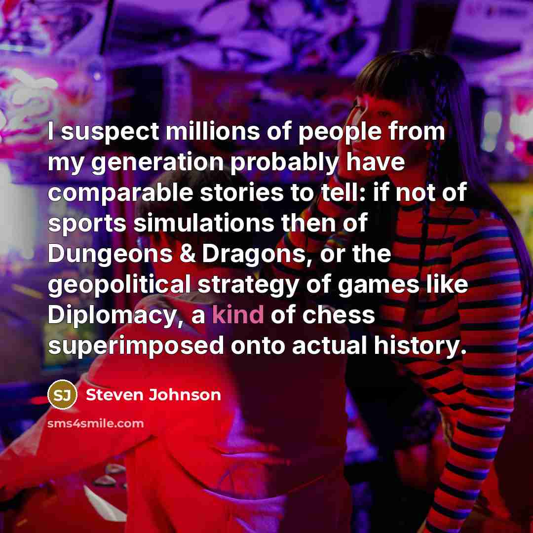 “I suspect millions of people from my generation probably have…” quote by Steven Johnson