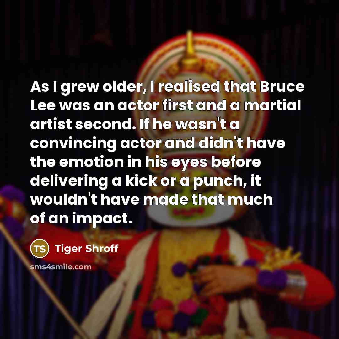 “As I grew older, I realised that Bruce Lee was…” quote by Tiger Shroff