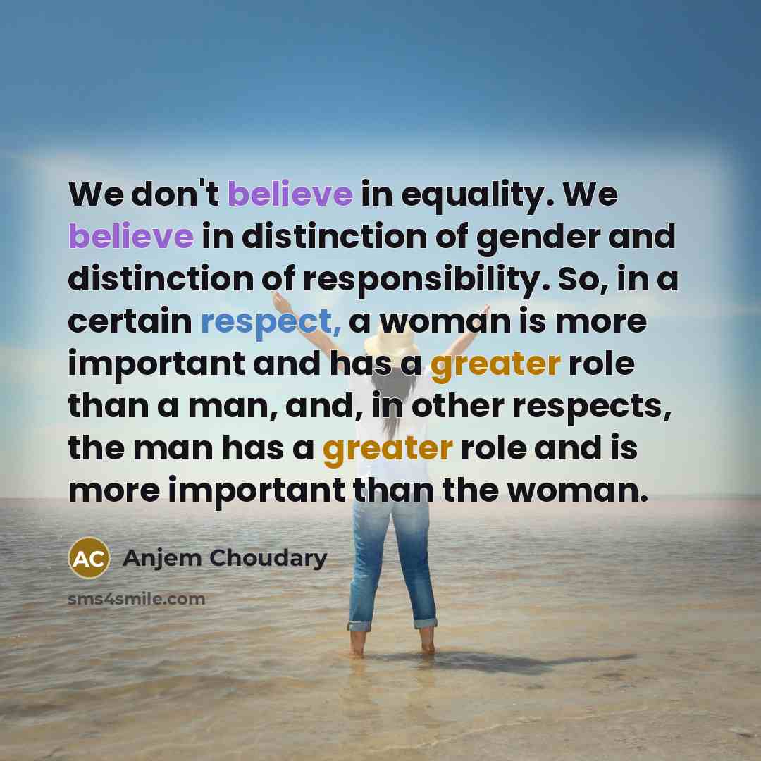 “We don't believe in equality. We believe in distinction of…” quote by Anjem Choudary