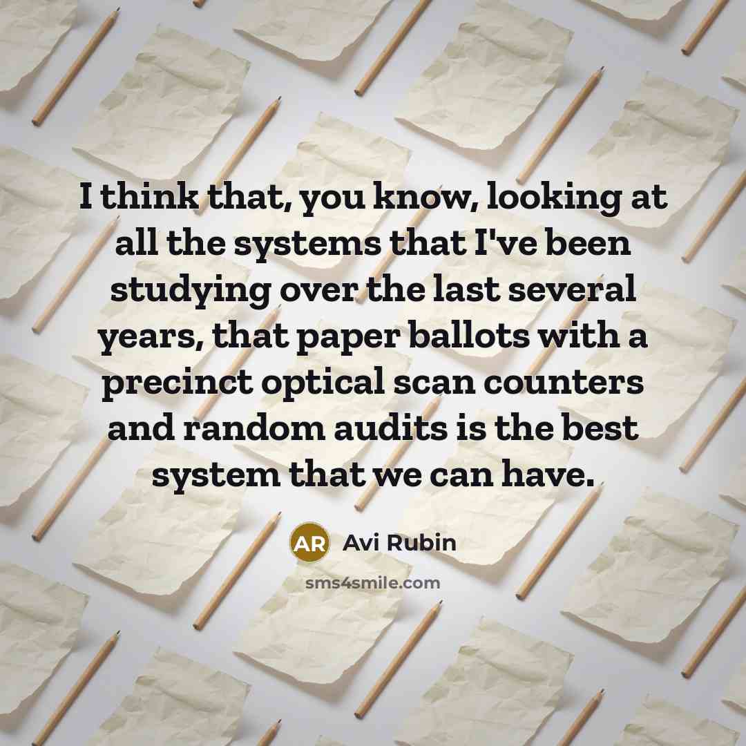 “I think that, you know, looking at all the systems…” quote by Avi Rubin