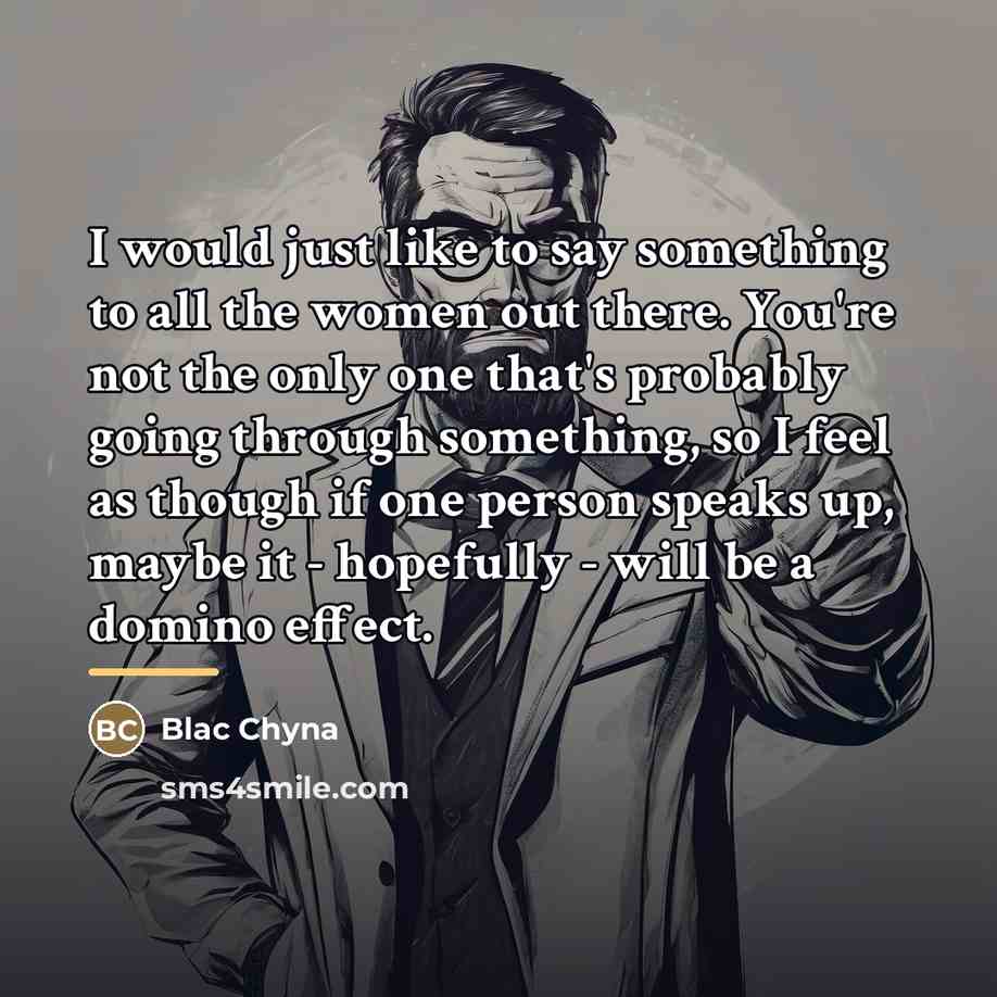 “I would just like to say something to all the…” quote by Blac Chyna