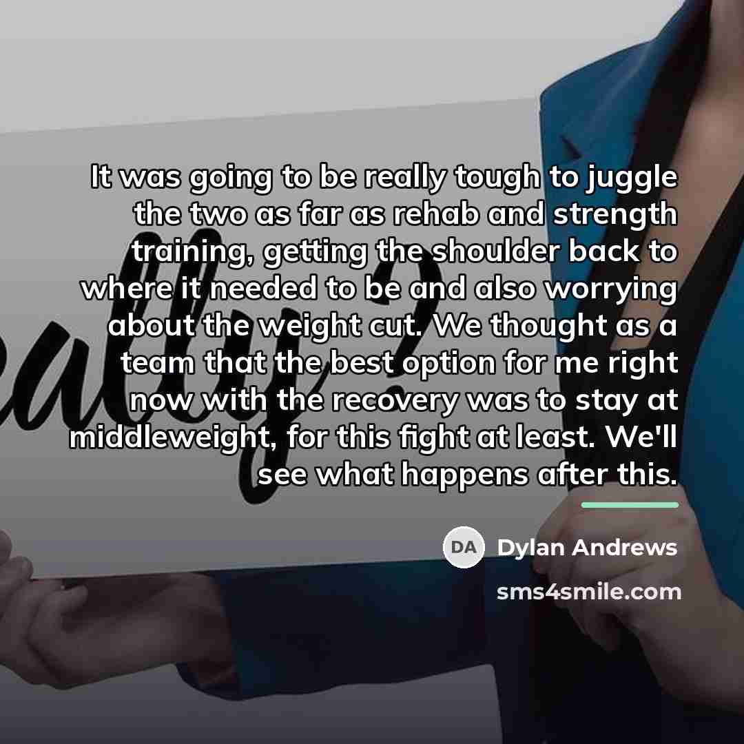 “It was going to be really tough to juggle the…” quote by Dylan Andrews