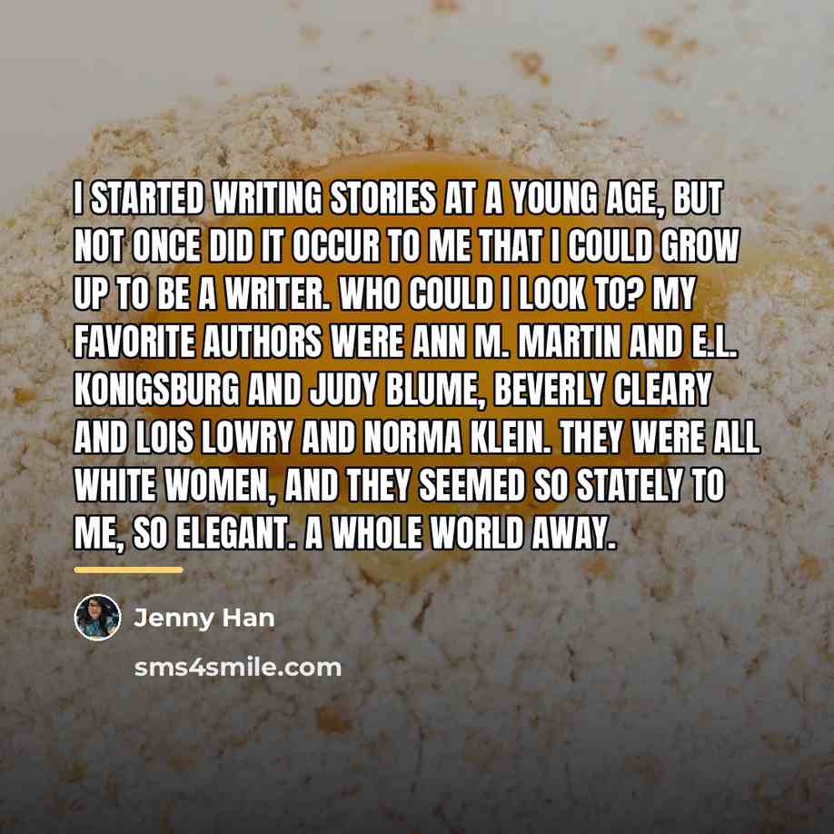 “I started writing stories at a young age, but not…” quote by Jenny Han
