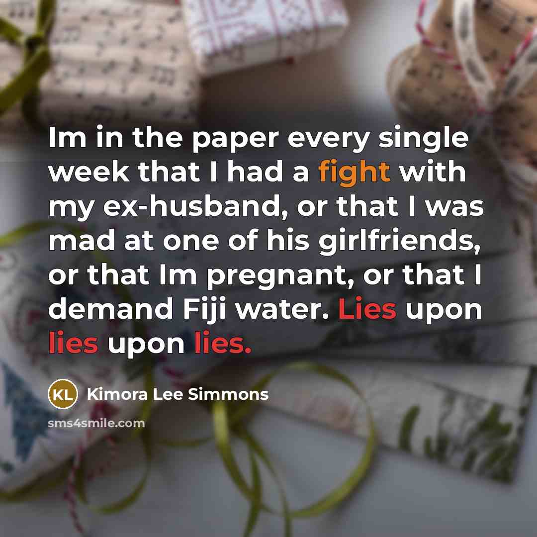 “Im in the paper every single week that I had…” quote by Kimora Lee Simmons