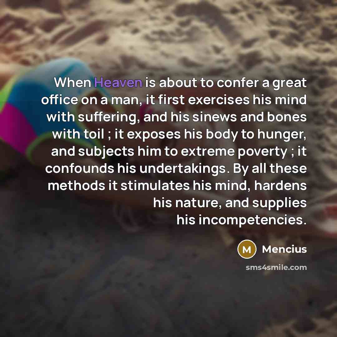 “When Heaven is about to confer a great office on…” quote by Mencius