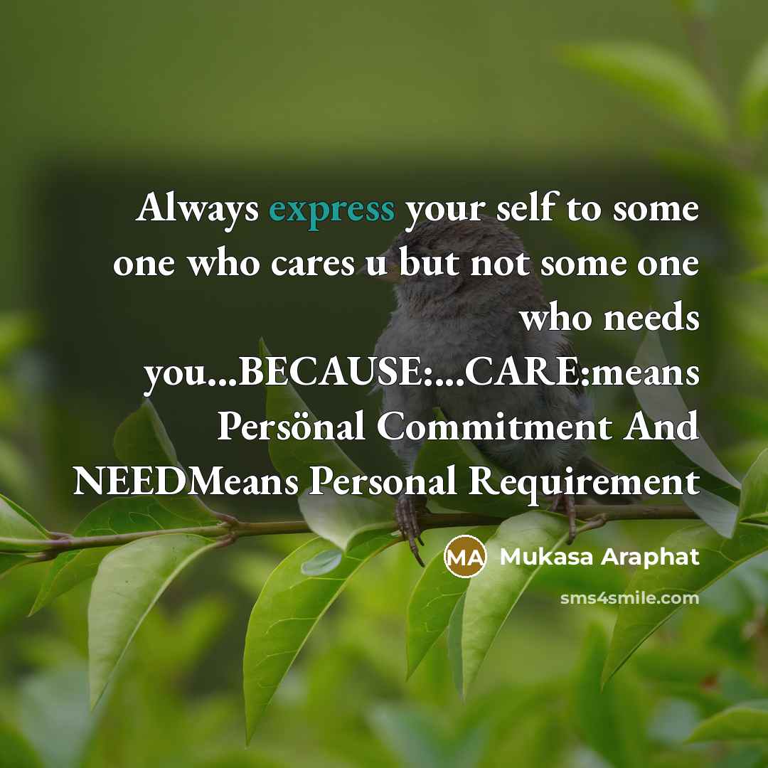 “Always express your self to some one who cares u…” quote by Mukasa Araphat