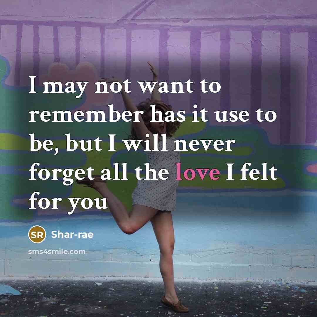 “I may not want to remember has it use to…” quote by Shar-rae
