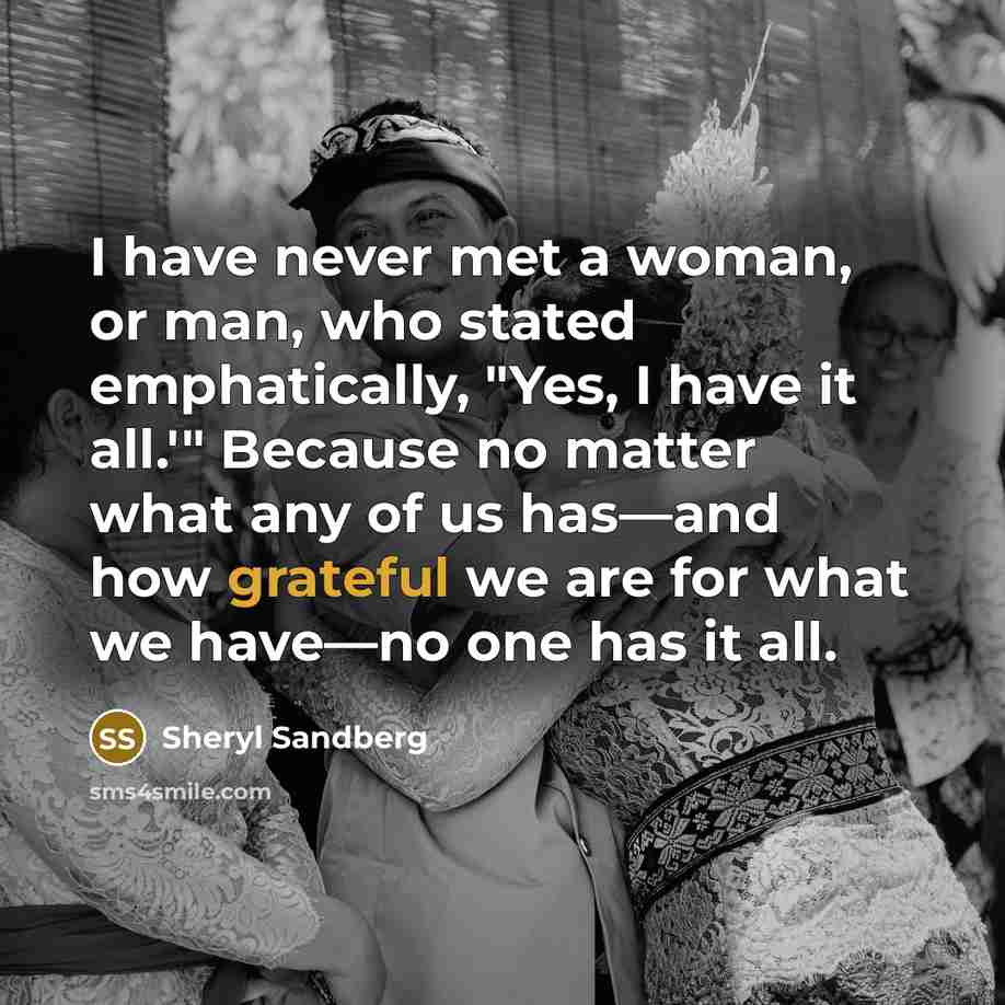 “I have never met a woman, or man, who stated…” quote by Sheryl Sandberg